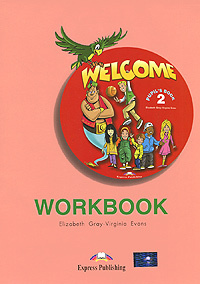 Welcome 2: Workbook | Эванс #1