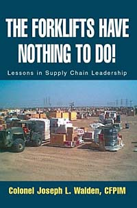 The Forklifts Have Nothing to Do: Lessons in Supply Chain Leadership #1