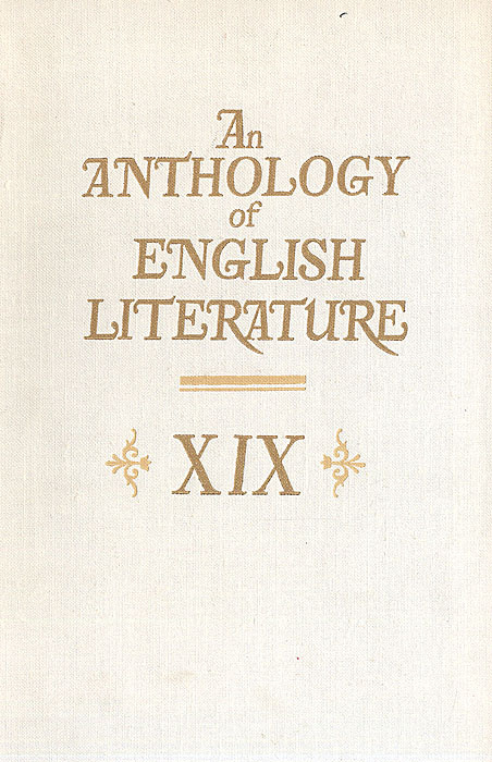 An Anthology of English Literature XIX #1