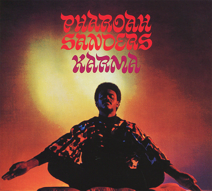 Pharoah Sanders. Karma #1