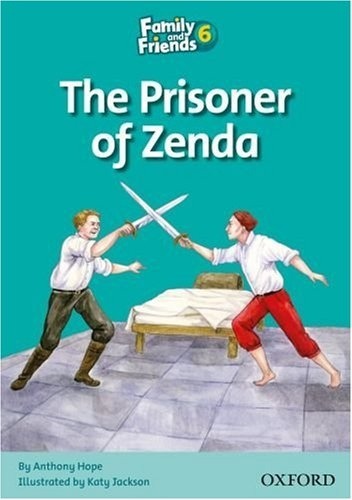 Family and Friends Readers 6: Prisoner of Zenda | Hope Anthony #1