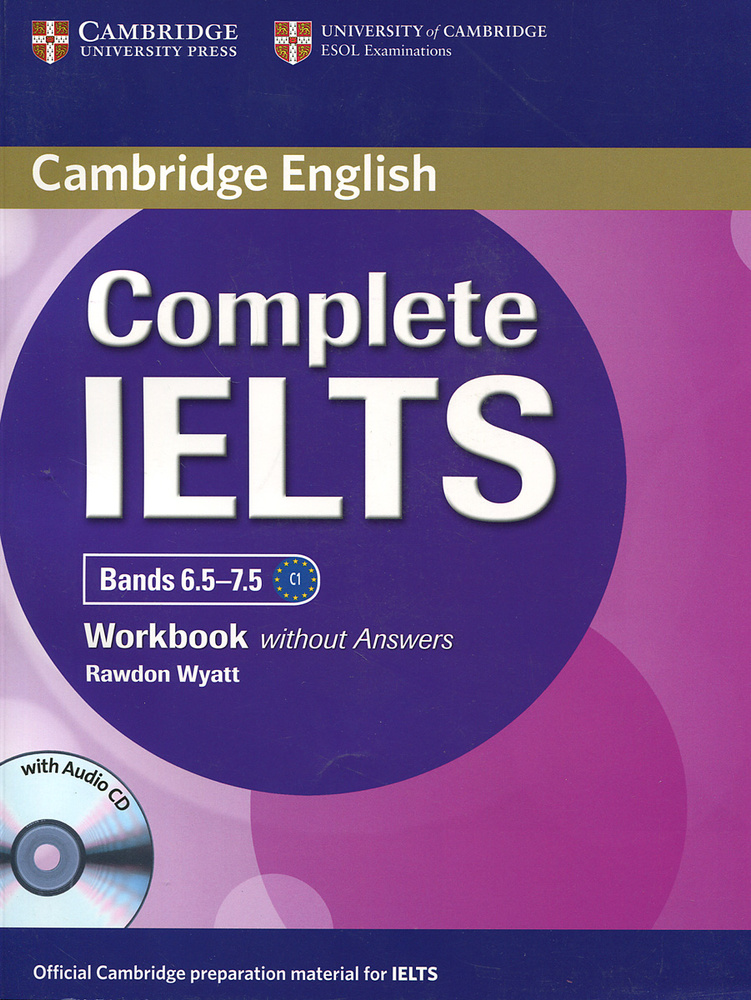 Complete IELTS: Bands 6.5-7.5: Workbook without Answers (+ CD) | Уайатт Родон #1