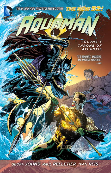 Aquaman: Volume 3: Throne of Atlantis | Джонс Джефф #1