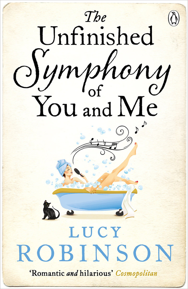 The Unfinished Symphony of You and Me | Robinson Lucy #1