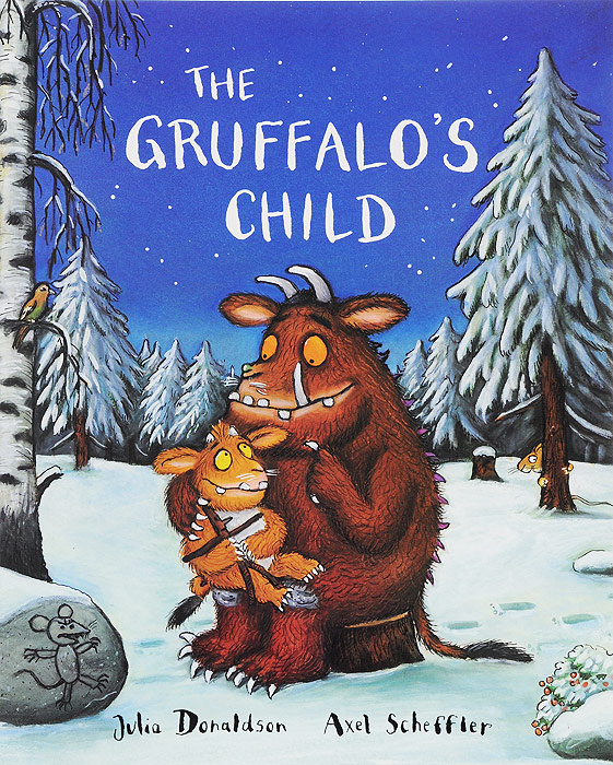 Julia Donaldson: The Gruffalo's Child #1