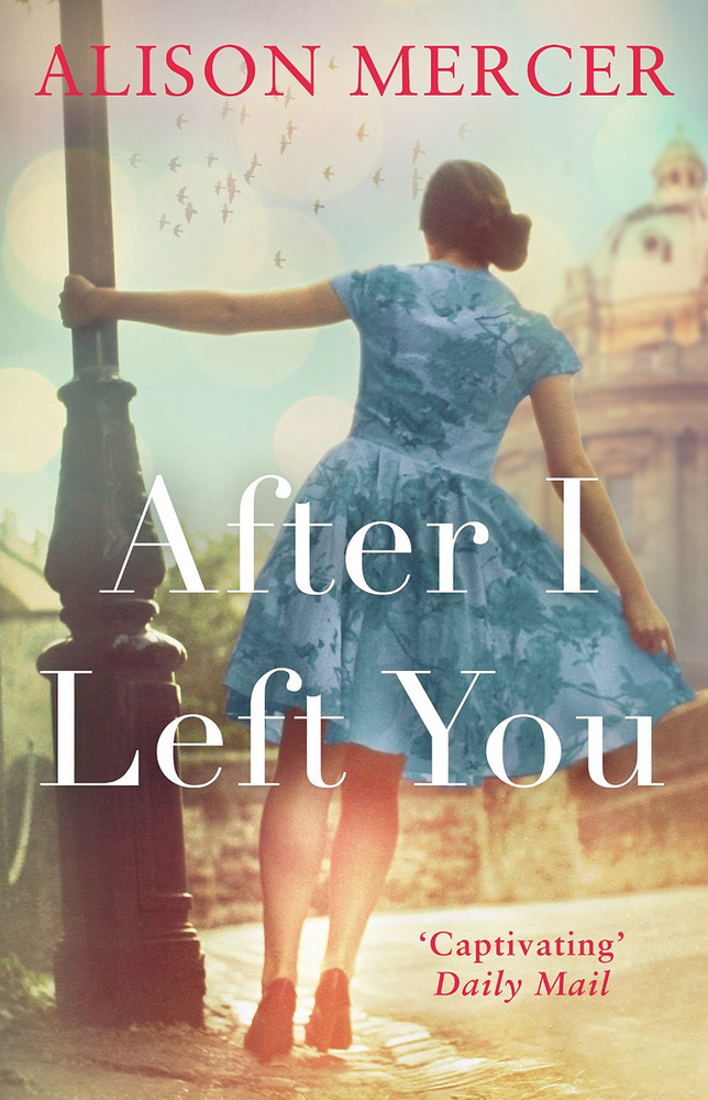 After I Left You | Mercer Alison #1