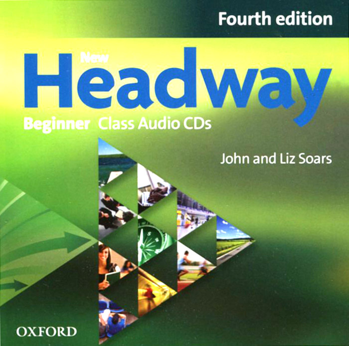 New Headway (4th edition) Beginner Class Audio CDs | Сорз Джон, Сорз Лиз #1