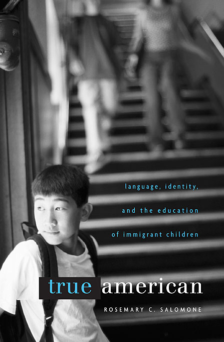 True American – Language, Identity, and the Education of Immigrant Children #1