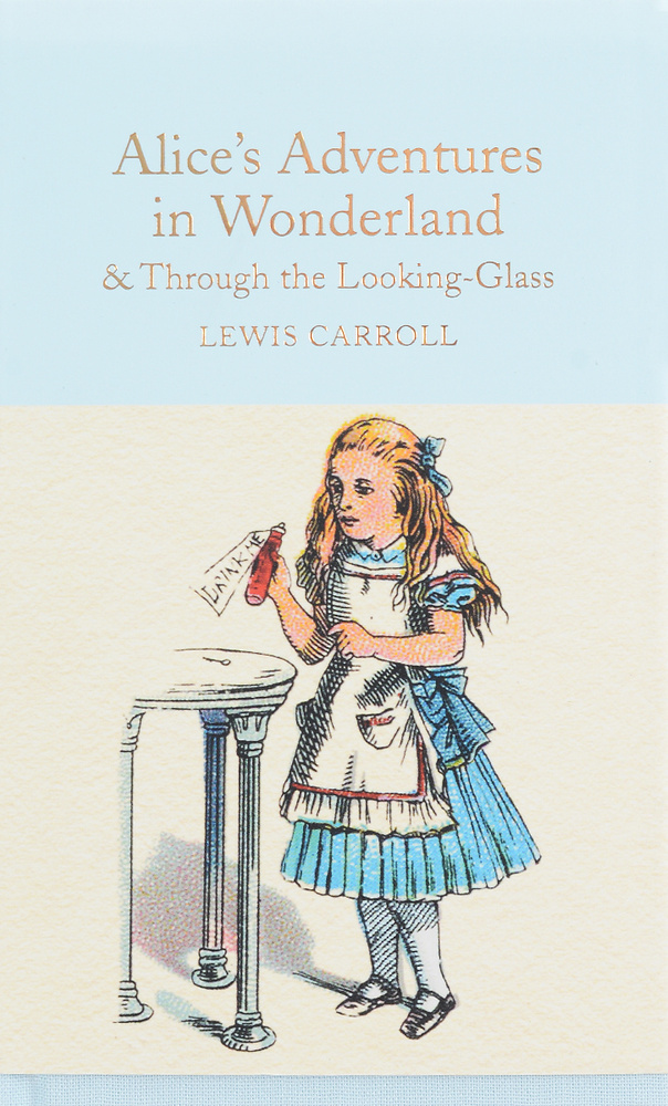 Alice in Wonderland and Through the Looking-Glass | Carroll Lewis #1