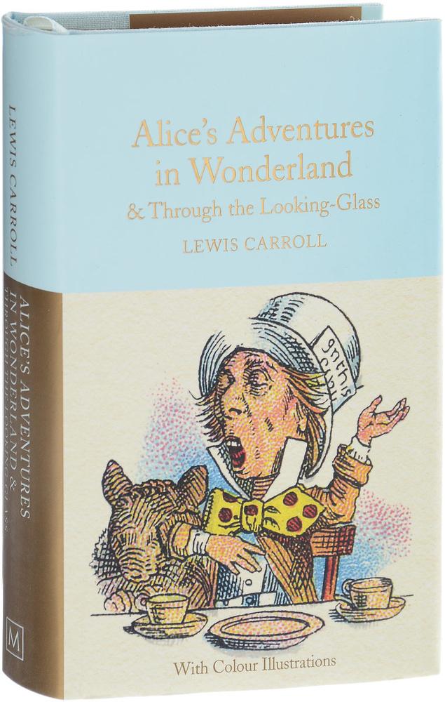 Alice in Wonderland and Through the Looking-Glass | Кэрролл Льюис #1