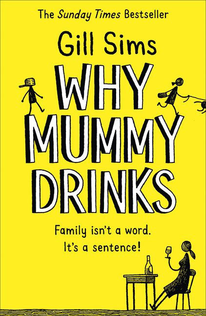 Why Mummy Drinks #1