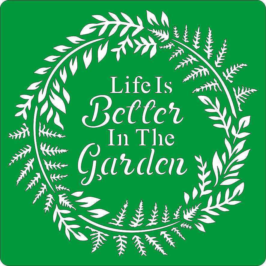 Трафарет на клеевой основе Life is better in the garden, 15*15 см #1