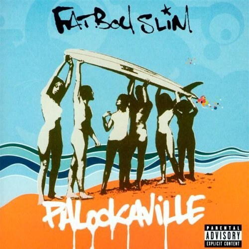 Fatboy Slim - Palookaville. 1 CD #1