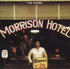 THE DOORS: Morrison Hotel #1