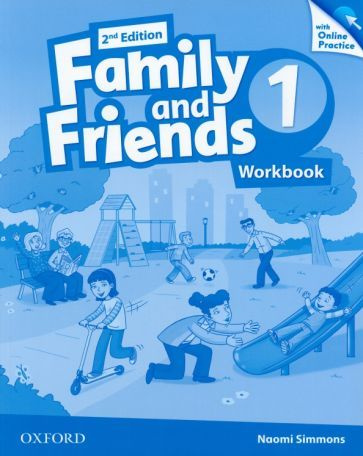 Naomi Simmons - Family and Friends. Level 1. 2nd Edition. Workbook with Online Practice #1