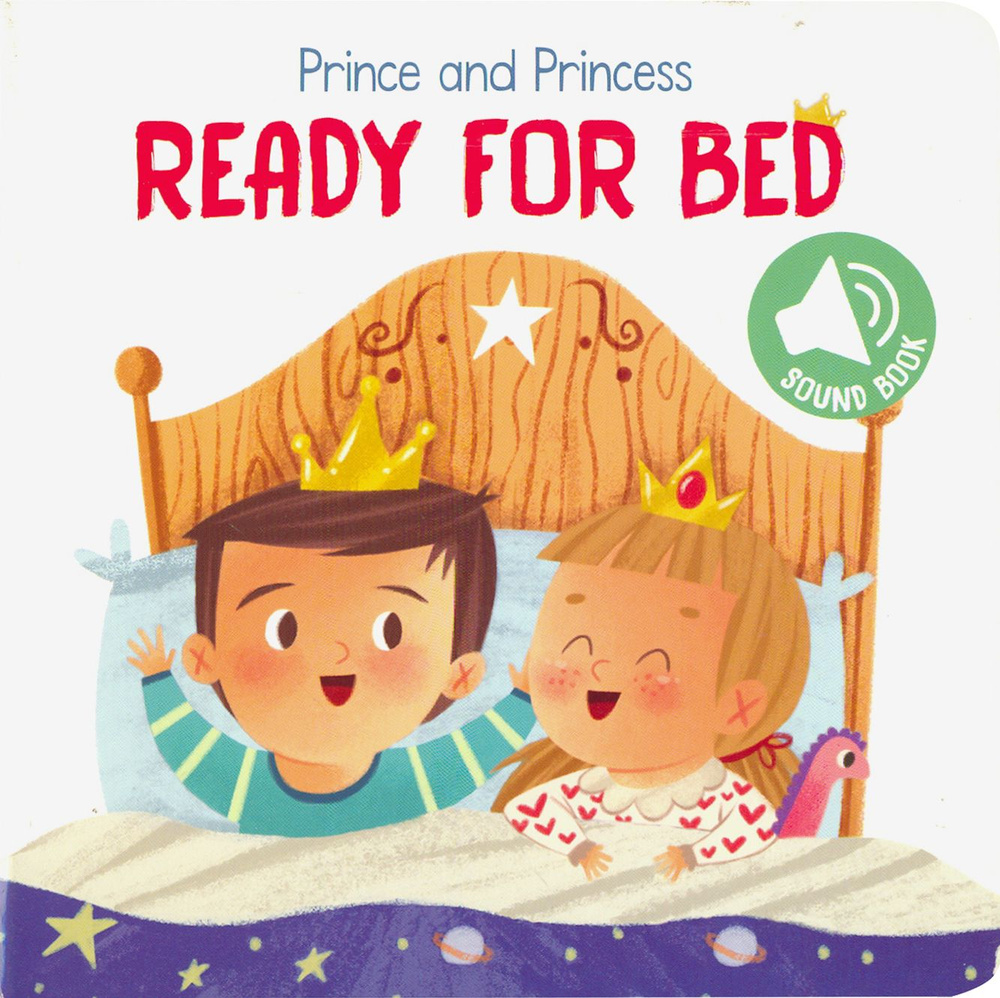 Prince and Princess. Ready for Bed #1