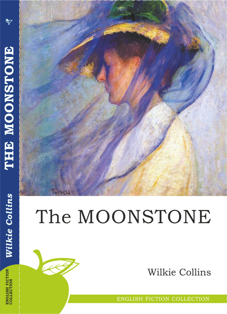 Лунный камень: детективный роман/ The Moonstone: a Novel | Collins Willkie, Коллинз Уильям Уилки  #1