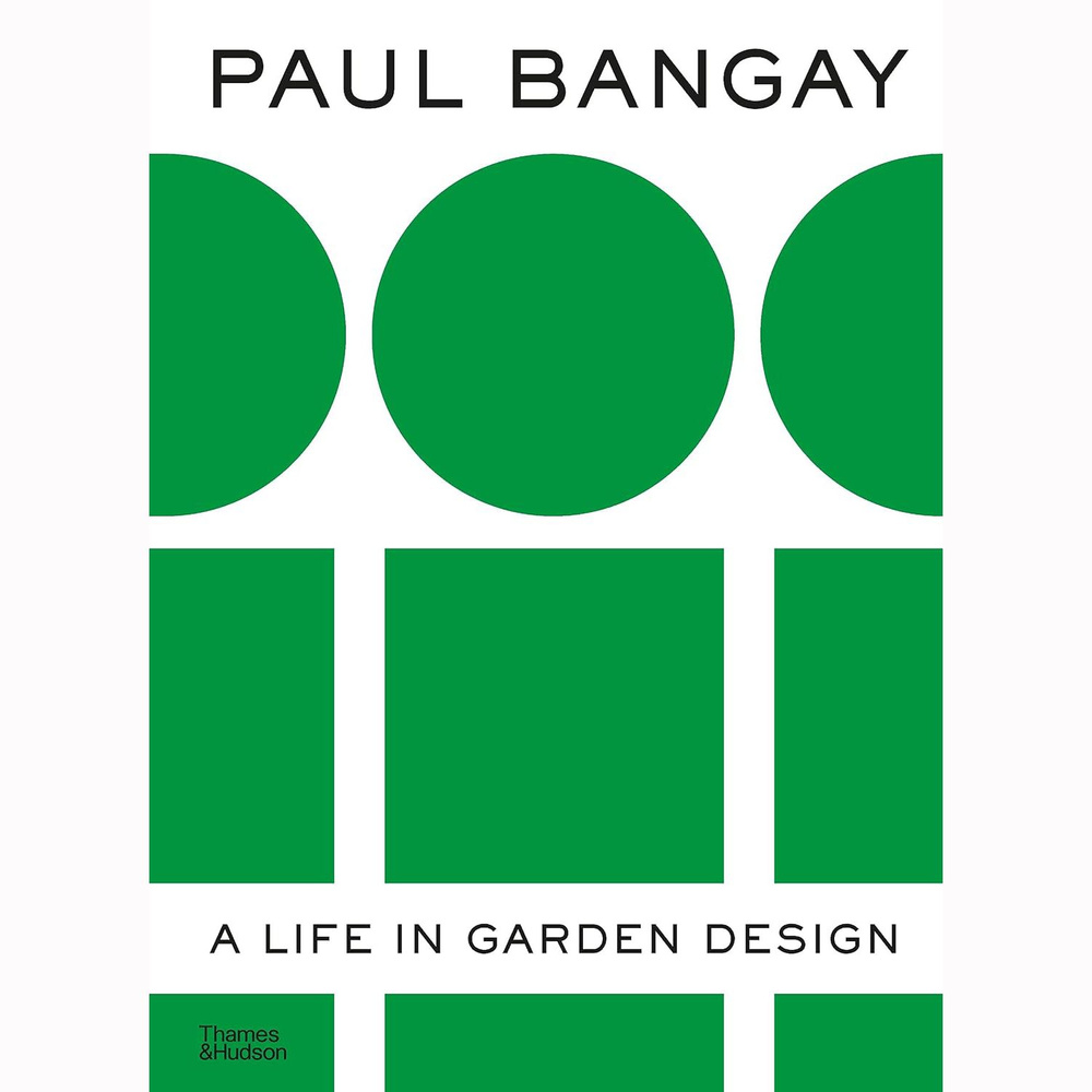 Книга Paul Bangay: A Life in Garden Design #1