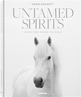 Untamed Spirits. Horses from around the World #1