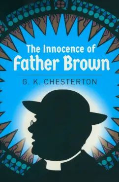 Gilbert Chesterton - The Innocence of Father Brown | Chesterton Gilbert Keith #1