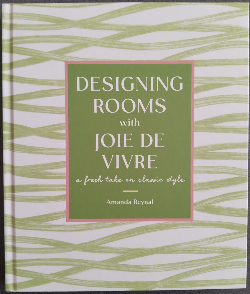 Designing Rooms with Joie de Vivre #1
