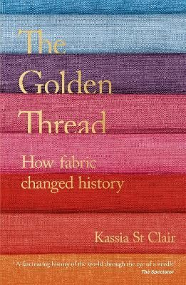 Golden Thread: How Fabric Changed History #1