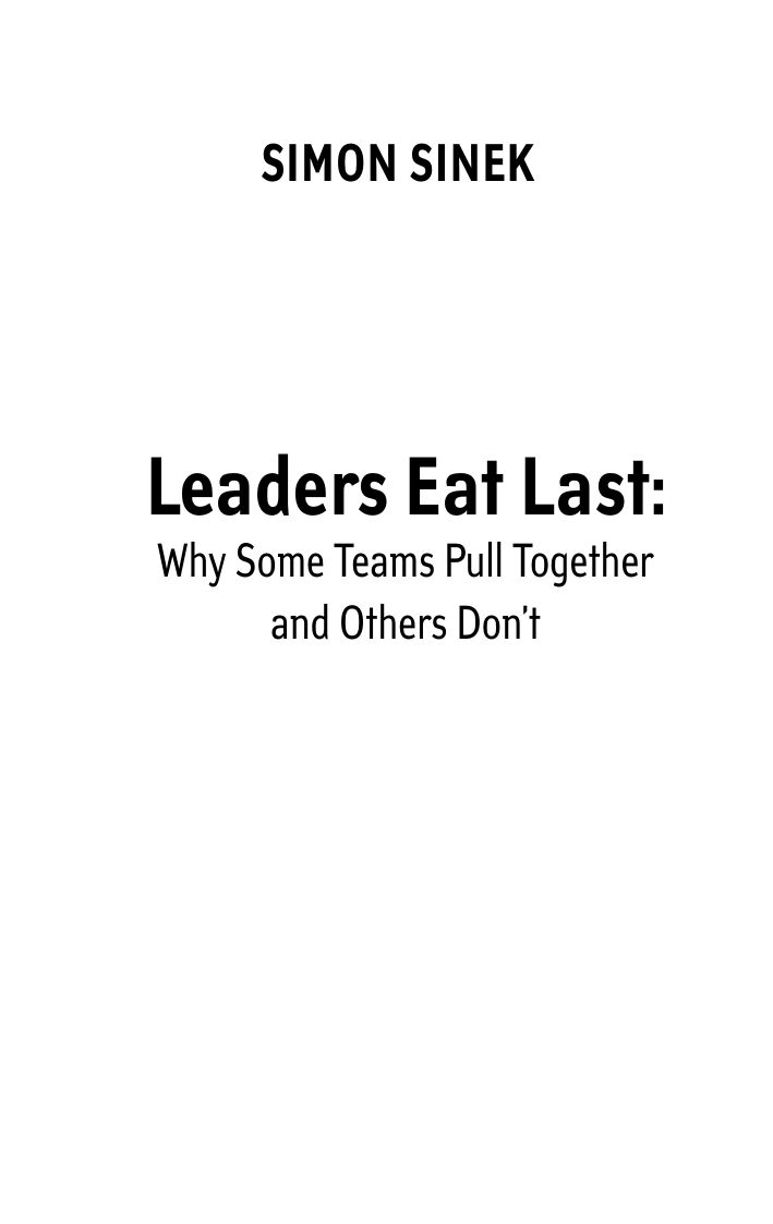 Лидеры едят последними. Как создать команду мечты | Leaders Eat Last: How to Build a Great Team - Ozon image 7