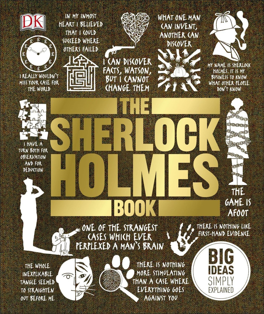 The Sherlock Holmes Book. Big Ideas Simply Explained #1