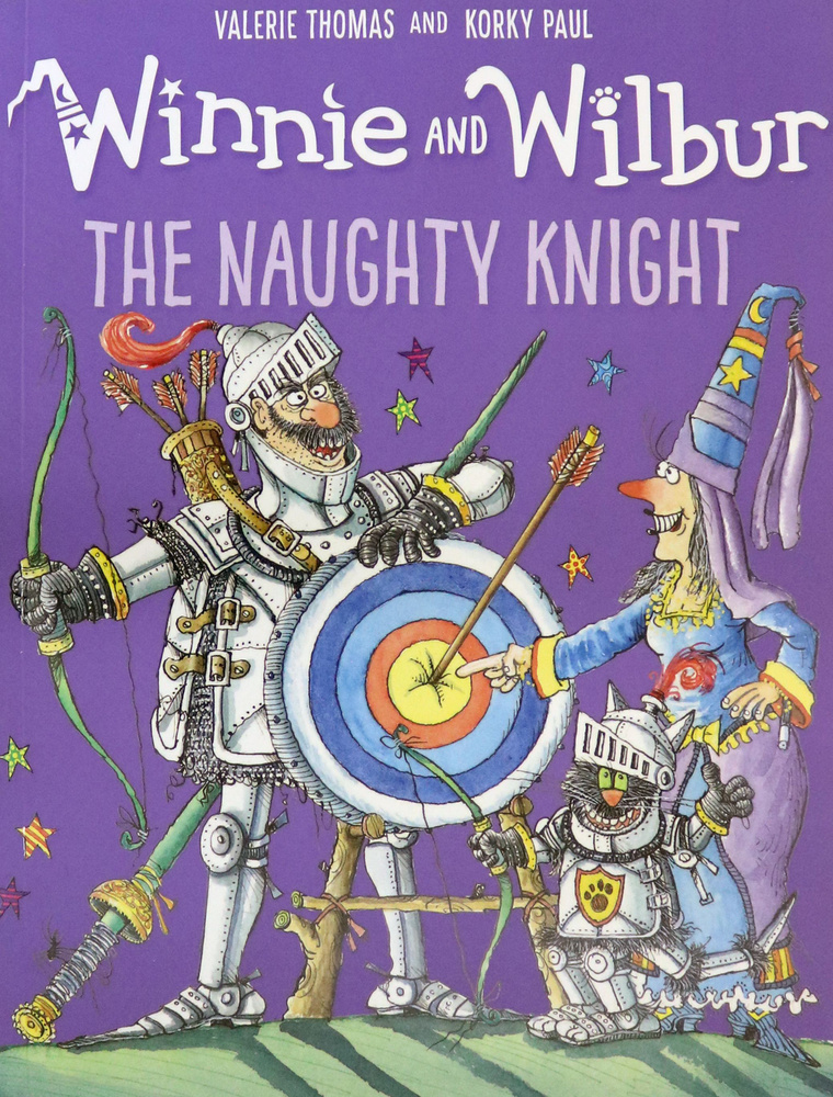 Winnie and Wilbur. Naughty Knight / Книга на Английском | Thomas Valerie #1