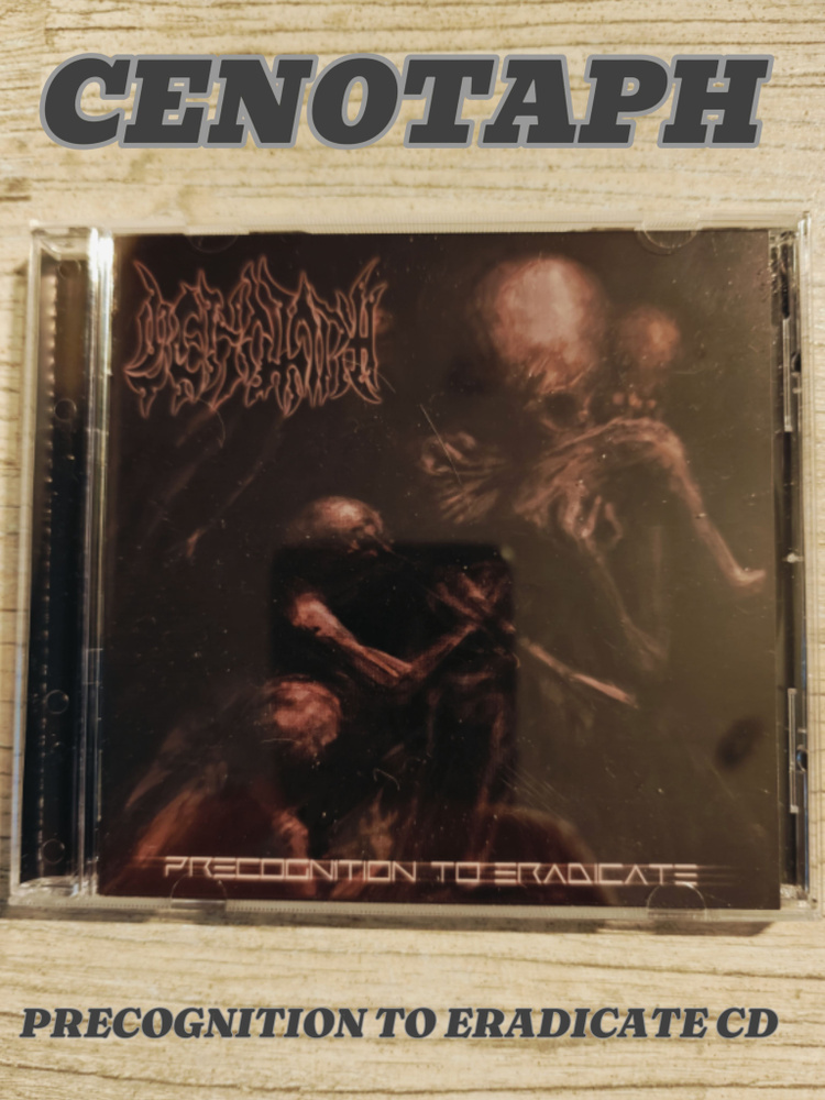 CENOTAPH - PRECOGNITION TO ERADICATE CD #1