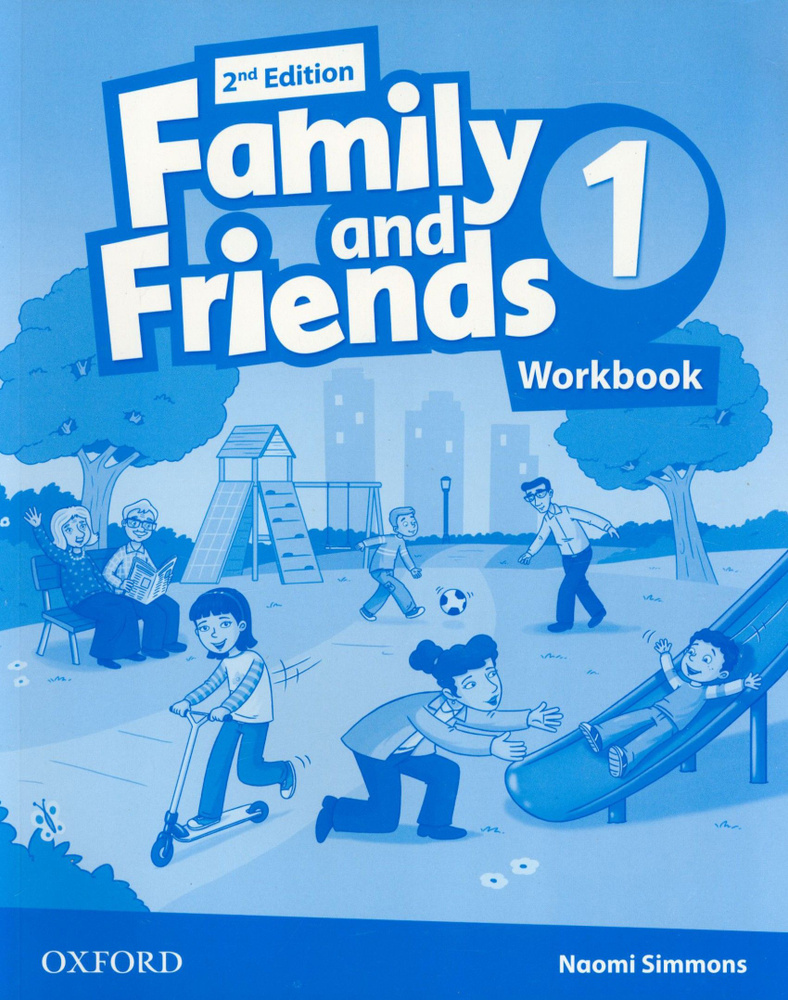 Family and Friends. Level 1. 2nd Edition. Workbook #1