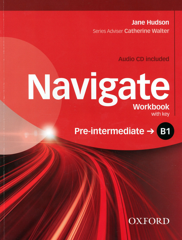 Navigate. B1 Pre-Intermediate. Workbook with Key (+CD) / Рабочая тетрадь с ключами к ответам, с диском #1