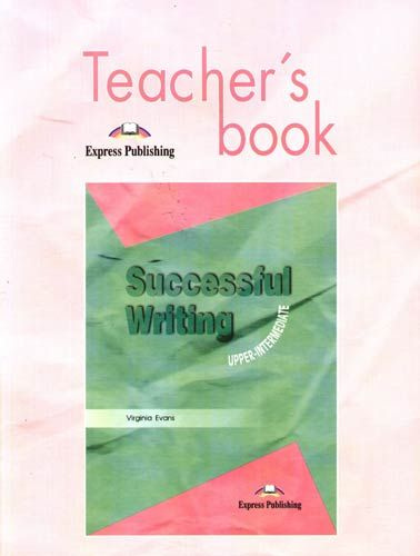 Successful Writing: Uppe-intermediate. Teacher s book | Эванс Вирджиния #1