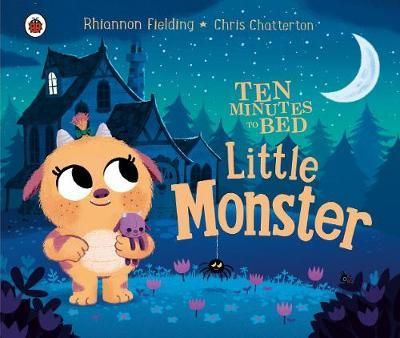 Ten Minutes to Bed: Little Monster #1