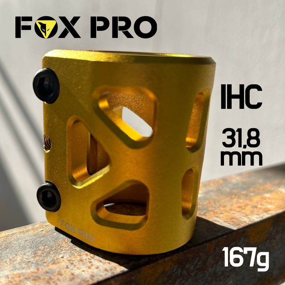 Хомут для трюкового самоката FOX PRO ТЕЗ, компрессия IHC, d 31.8, 3 болта, gold (золото)  #1