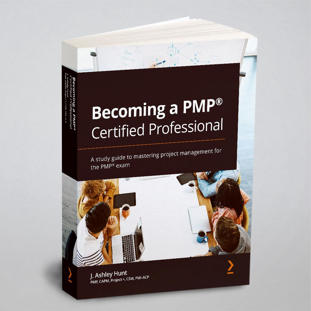 Becoming a PMP. Certified Professional. A study guide to mastering project management for the PMP. exam #1