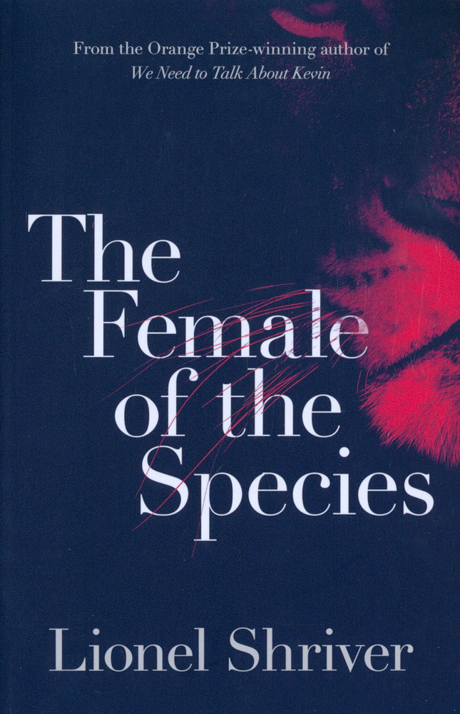 The Female of the Species / Книга на Английском | Shriver Lionel #1