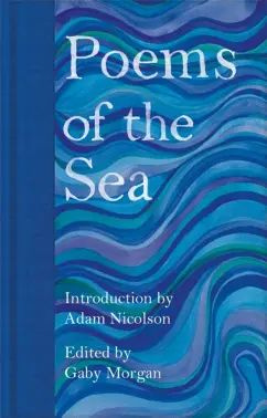 Adam Nicolson - Poems of the Sea | Nicolson Adam #1