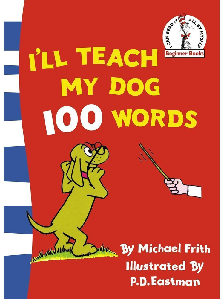 I'll Teach My Dog 100 Words первые сто английских слов, рассказ доктора Сьюза детская книга  #1