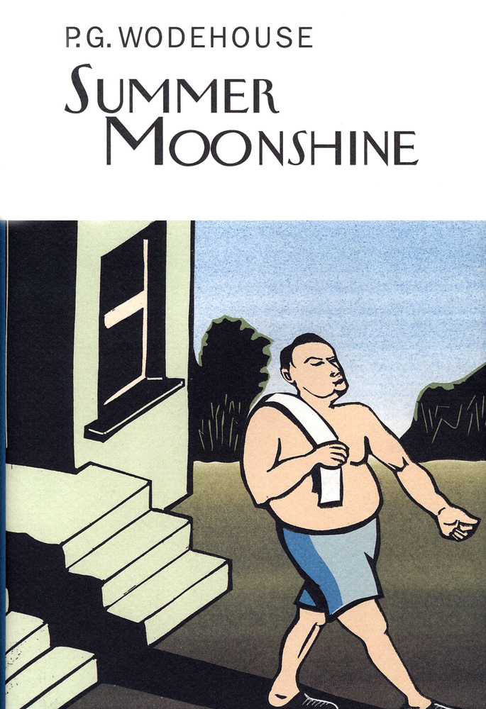 Summer Moonshine / Wodehouse Pelham Grenville / Книга на Английском / Вудхаус Пелам Гренвилл | Wodehouse #1