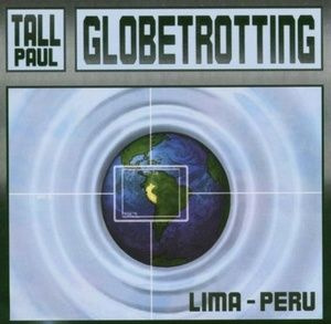 Audio CD Tall Paul: Globetrotting Lima, Peru #1