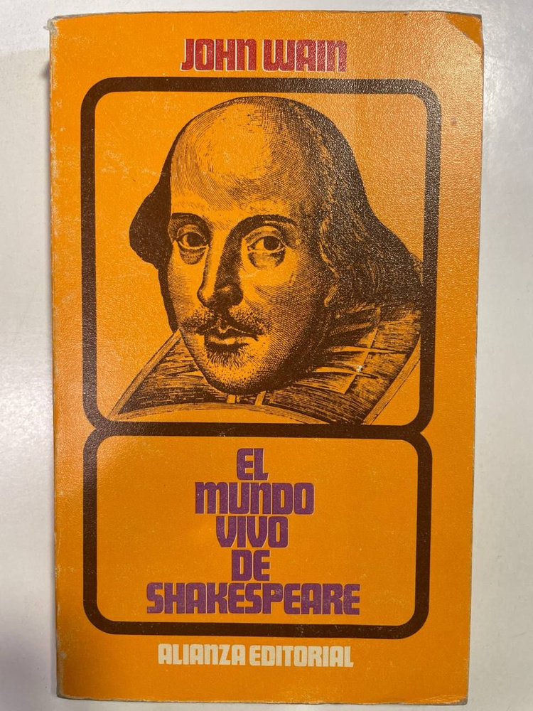 El mundo vivo de Shakespeare | Wain John #1