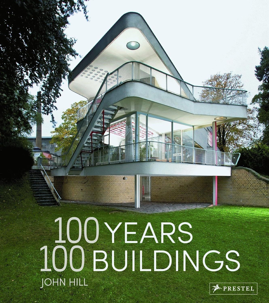 100 Years, 100 Buildings | Хилл Джон #1