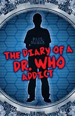 Diary of a Dr Who Addict, the #1