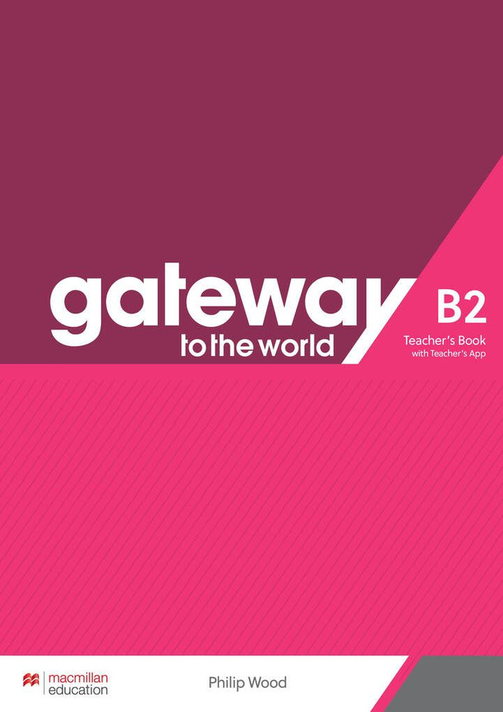 Gateway to the World B2 TB + Teacher's App Pk #1