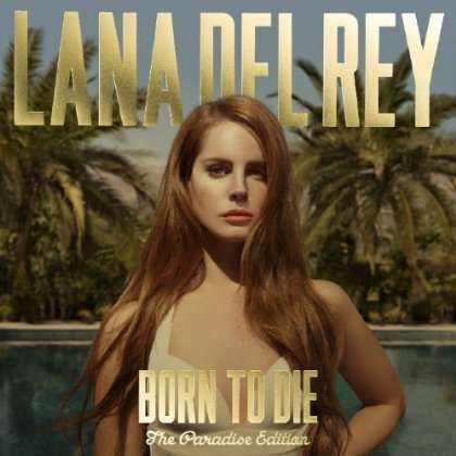 Диск Lana Del Rey - Born To Die (The Paradise Edition) (Explicit Version) (2 CD) #1