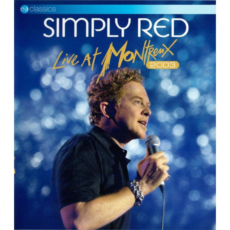 SIMPLY RED - Live At Montreux 2003 (Blu-Ray) Видео диск #1