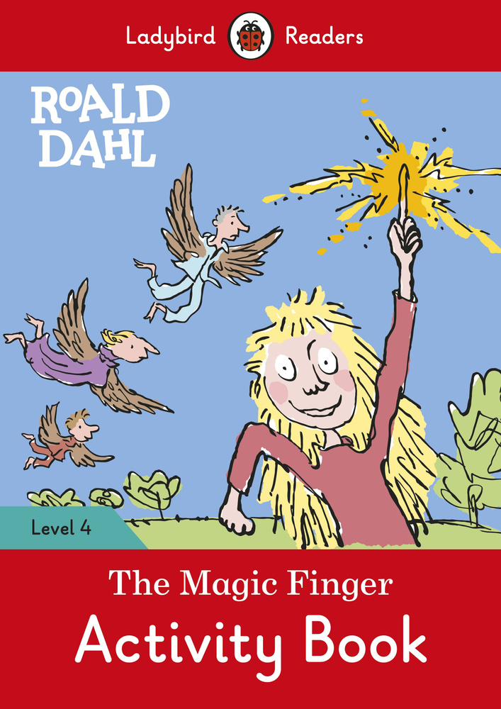 Roald Dahl. The Magic Finger. Activity Book. Level 4 / Книга на Английском | Dahl Roald  #1