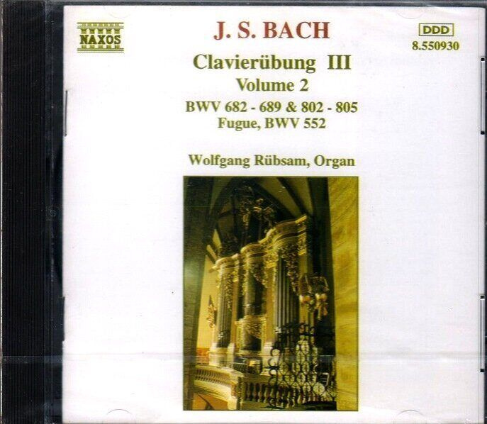 Bach - Clavierubung III Vol2 BWV 682-689 802-805 552-Wolfgang Rubsam Organ < Naxos CD Deu (Компакт-диск #1