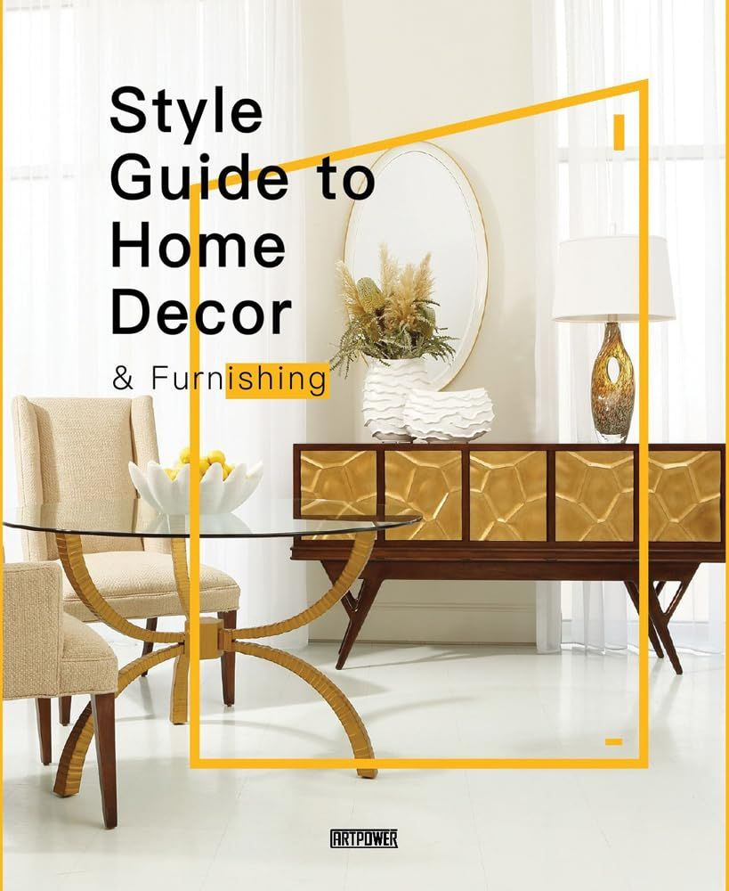 Style Guide to Home Decor & Furnishing #1